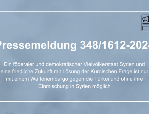 Ein föderaler und demokratischer Vielvölkerstaat Syrien und eine friedliche Zukunft mit Lösung der Kurdischen Frage ist nur mit einem Waffenembargo gegen die Türkei und ohne ihre Einmischung in Syrien möglich