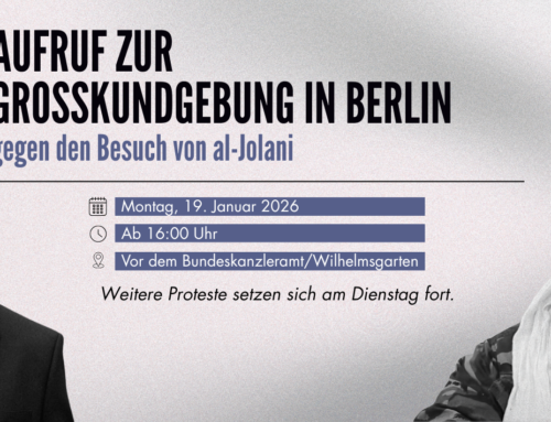 Gemeinsamer Appell und Aufruf zur Großkundgebung in Berlin gegen den Besuch von al-Jolani