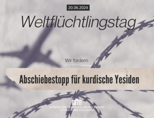 Weltflüchtlingstag 2024 – Wir fordern: Abschiebestopp für kurdische Yesiden